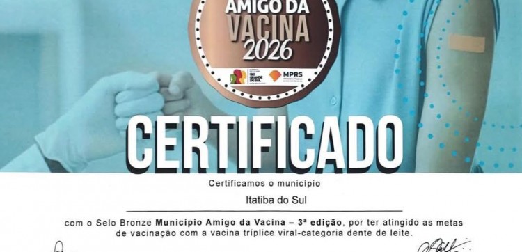 Itatiba do Sul recebe Selo Bronze de município amigo da vacina