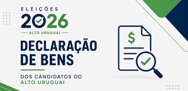 Declaração de bens dos candidatos do Alto Uruguai