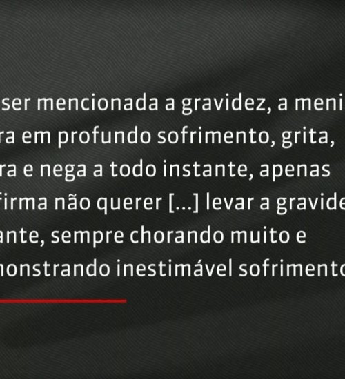 Menina de 10 anos estuprada pelo tio tem gravidez interrompida.